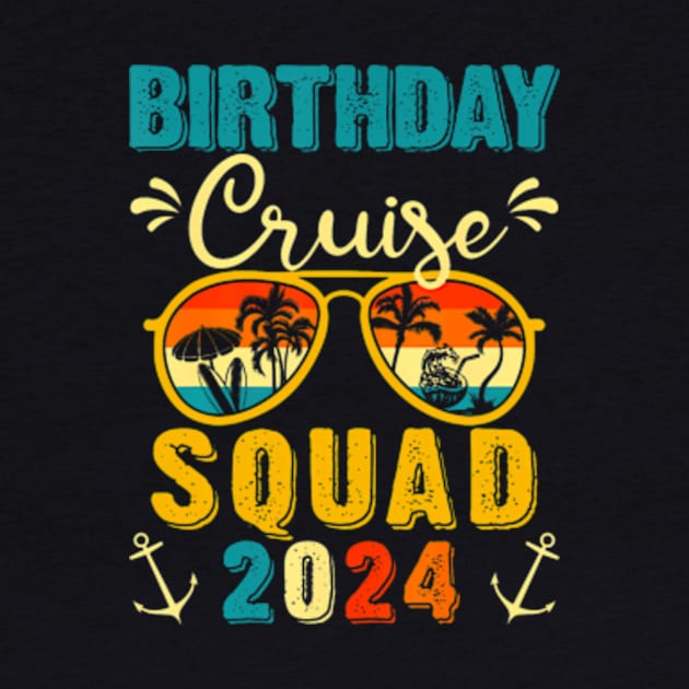 Birthday Cruise Squad 2024 Boat Birthday Party Cruise Bday by Eduardo